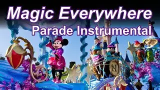 Magic Everywhere - Parade Version - Instrumental