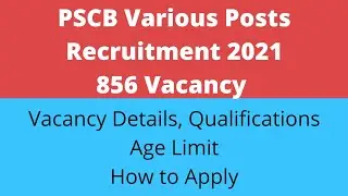 PSCB Various Posts Recruitment 2021 &ndash; 856 Clerk-cum-Data Entry Operator, Manager & Various Vacancy
