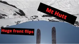 MT HUTT, HUGE FRONT FLIPS
