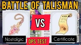 Battle of Talisman | Nostalgic VS Certificate | RAGNAROK X: Next Generation