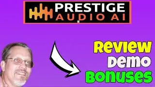 Prestige Audio Ai Review - Prestige Audio Ai Reviews and Demo
