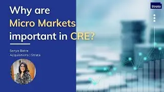 Why Micro-Markets are important when investing in Commercial Real Estate