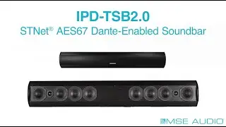 IPD-TSB2.0 STNet Dante-Enabled Soundbar