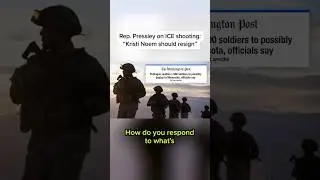 Rep. Pressley on ICE shooting: 'Kristi Noem should resign'