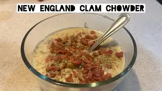 New England Clam Chowder (Episode 821)