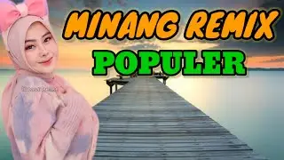 MINANG REMIX POPULER - PERJALANAN PERANTAU MINANG DI MALAM HARI - BARAUN SAMBIA BADENDANG