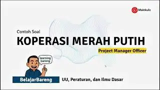 Latihan Soal Koperasi Merah Putih Project Manager Officer Kemenkop 