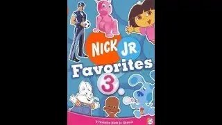 Opening To Nick Jr. Favorites:Volume 3 2006 DVD