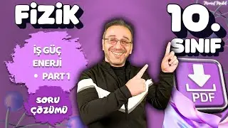 10.SINIF İŞ GÜÇ ENERJİ SORU ÇÖZÜMÜ#yks#10.sınıf#fizikyazılı #maarif#fizik#arasınıf#ens