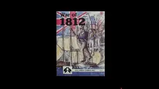 How To Play: War Of 1812