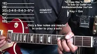 MY EASY WAY TO LEARN TO SOLO On Guitar @EricBlackmonGuitar