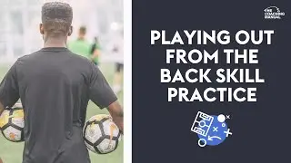 Playing Out From The Back Skill Practice (11-12) ⚽️