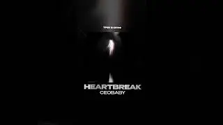 Премьера! CEOBABY &mdash; HeartBreak