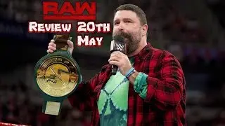 Raw Review 20/05/19