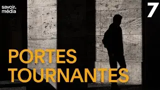 La porte de l&rsquo;auto-patrouille - partie 2 - Portes tournantes - &Eacute;pisode 7 | BALADO