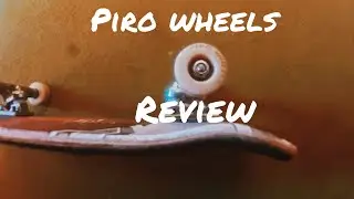Piro wheels review