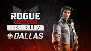 Rogue Company: How To Play Dallas