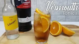 VERMOUTH T&Ocirc;NICA | DRINK VERMUTE T&Ocirc;NICA | COMO FAZER !
