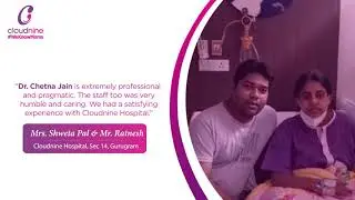 Shweta Pal & Ratnesh | Cloudnine Hospitals, Sector-14, Gurugram| Testimonials