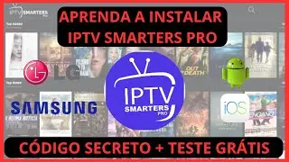 🔴 COMO ATIVAR IPTV SMARTERS PRO MUITO FÁCIL, CÓDIGO SECRETO + TESTE GRÁTIS, ANDROID, LG, IPHONE, IOS