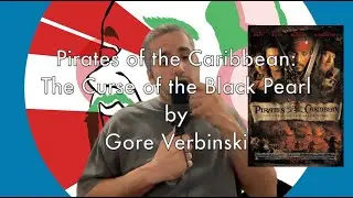 Pirates of the Caribbean: The Curse of the Black Pearl by Gore Verbinski - movies & memories