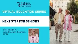 VES 1/17/2024: Next Step for Seniors presented by Wendy Jones Founder & CEO of Next Steps 4 Seniors