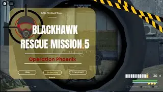 BLACKHAWK RESCUE MISSION 5 NEW UPDATE !! Operation Phoenix #robloxgameplay
