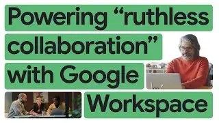 New Way Now: Equifax fosters a mindset of &ldquo;ruthless collaboration&rdquo; with Google Workspace