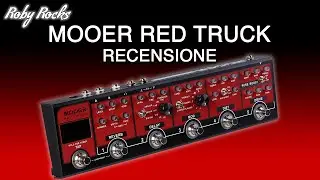 MOOER RED TRUCK - Recensione e Tutorial | essemusic.it