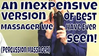 An INEXPENSIVE Version of Best Massager We Have Ever Seen! (Percussion Massager)