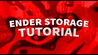 Enderstorage Tutorial (CINDER RPG)