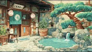 &ldquo;Japanese Onsen Lofi 🌿 Beats to Relax & Study&rdquo;