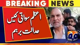 Azam Swati case: Court annoyed over prosecutor's lack of preparation