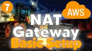 7. NAT Gateway (AWS Basic)