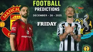 FOOTBALL PREDICTIONS TODAY 26/12/2025 SOCCER PREDICTIONS TODAY |BETTING TIPS, #FOOTBALLPREDICTIONS 