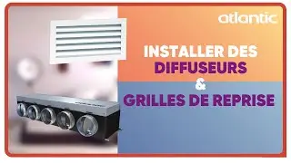 Shogun - &eacute;tape 8 : Comment installer les diffuseurs et grilles de reprise ? #tutoactapac