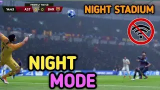 Release ! Night Mode + Night Stadium |FIFA 16  Night Mode+Night Stadium|Realistic Night Mode FIFA16