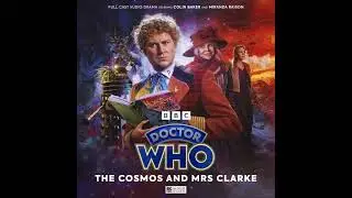 The Sixth Doctor Adventures: The Cosmos and Mrs Clarke (Trailer)