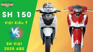 Mua SH Việt Nam 150 ABS 2020 hay SH Việt Kiều &Yacute; 150 2010 | Trung Nguyễn