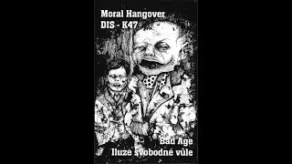 Moral Hangover - Dis-k47 - 4 way split - 01 Side A
