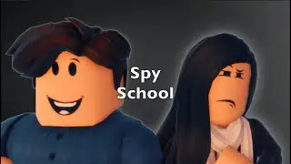 Spy School Trailer (Roblox Movie)