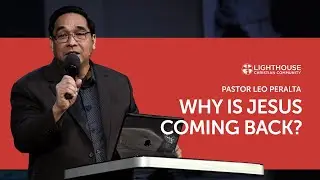 Why is Jesus Coming Back? | December 28, 2025