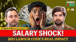 Labour Laws 2025: Basic Pay, Take-Home Salary, PF & Gratuity | Ft. Legal Expert Amish Tandon-Podcast
