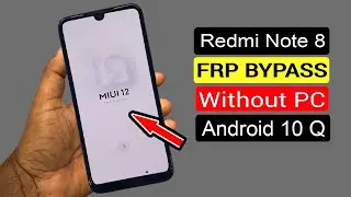 REDMI NOTE 8 FRP BYPASS | REDMI M1908C3JI FRP BYPASS | REDMI NOTE 8 FRP BYPASS 2021 WITHOUT PC |