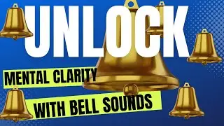 The Power of Bell Sounds: How They Alert And Awaken The Brain