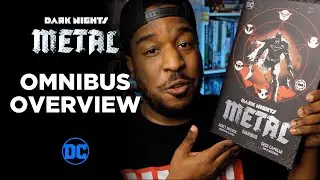 DARK NIGHTS METAL OMNIBUS OVERVIEW! | SCOTT SNYDER | GREG CAPULLO | DC COMICS