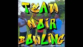 team noir bowling (officiel audio)
