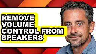 How to Remove Volume Control from Speakers - Step by Step