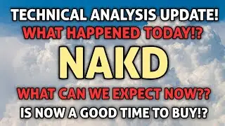 NAKD STOCK ANALYSIS! - CAN WE EXPECT GROWTH FOR NAKD NEXT WEEK AFTER CONSOLIDATION TODAY!?