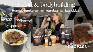 3-skift & bodybuilding | Hur jag hanterar min vardag när jag jobbar